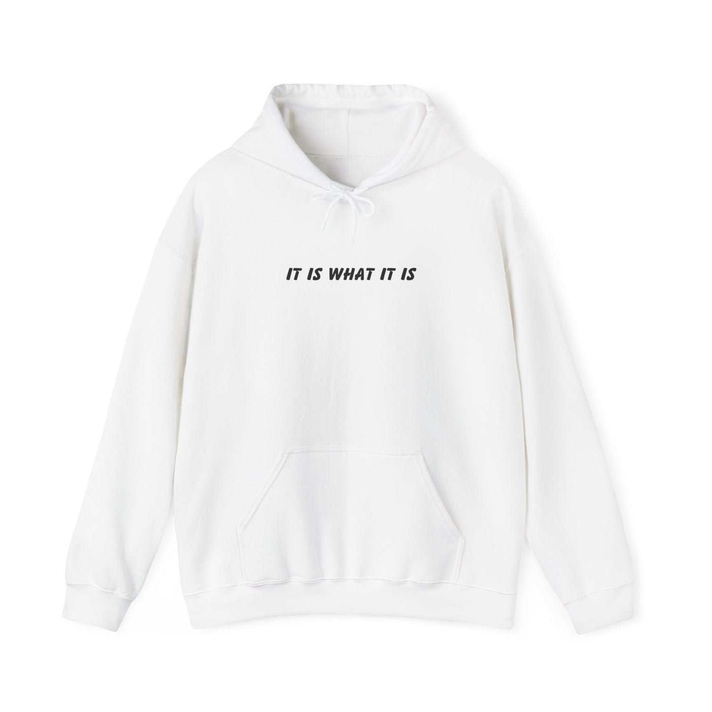 It is what it is