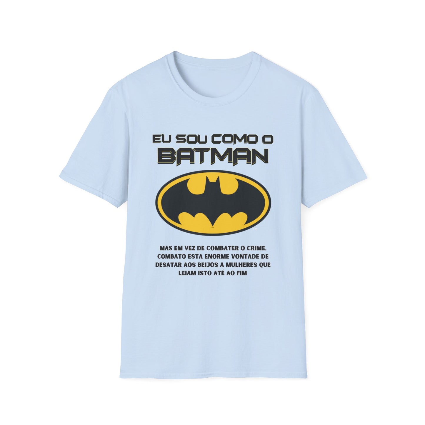 Eu sou como o Batman