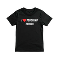 I <3 Touching Things