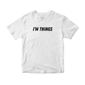 I'm Things