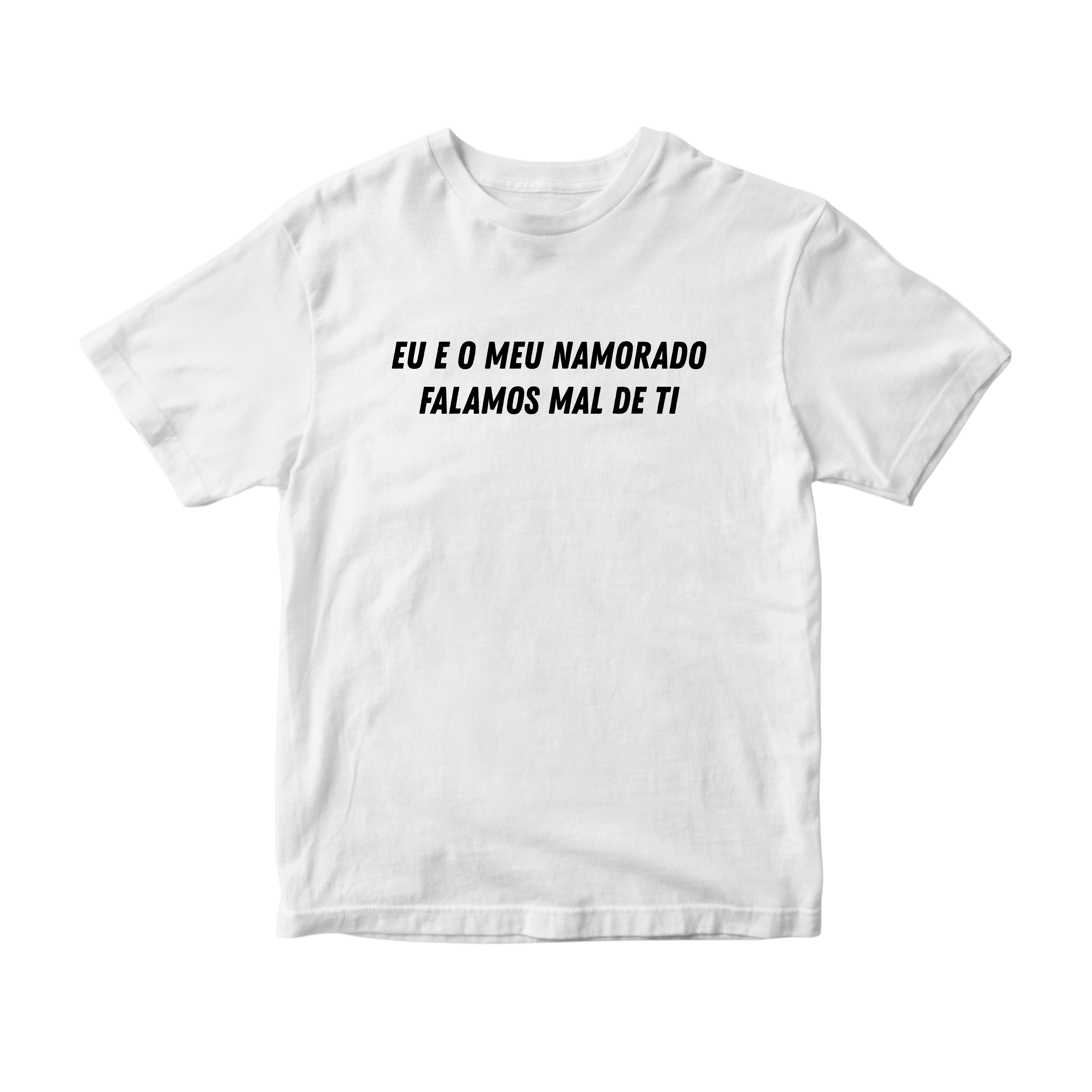 Eu e o Meu Namorado Falamos Mal de Ti