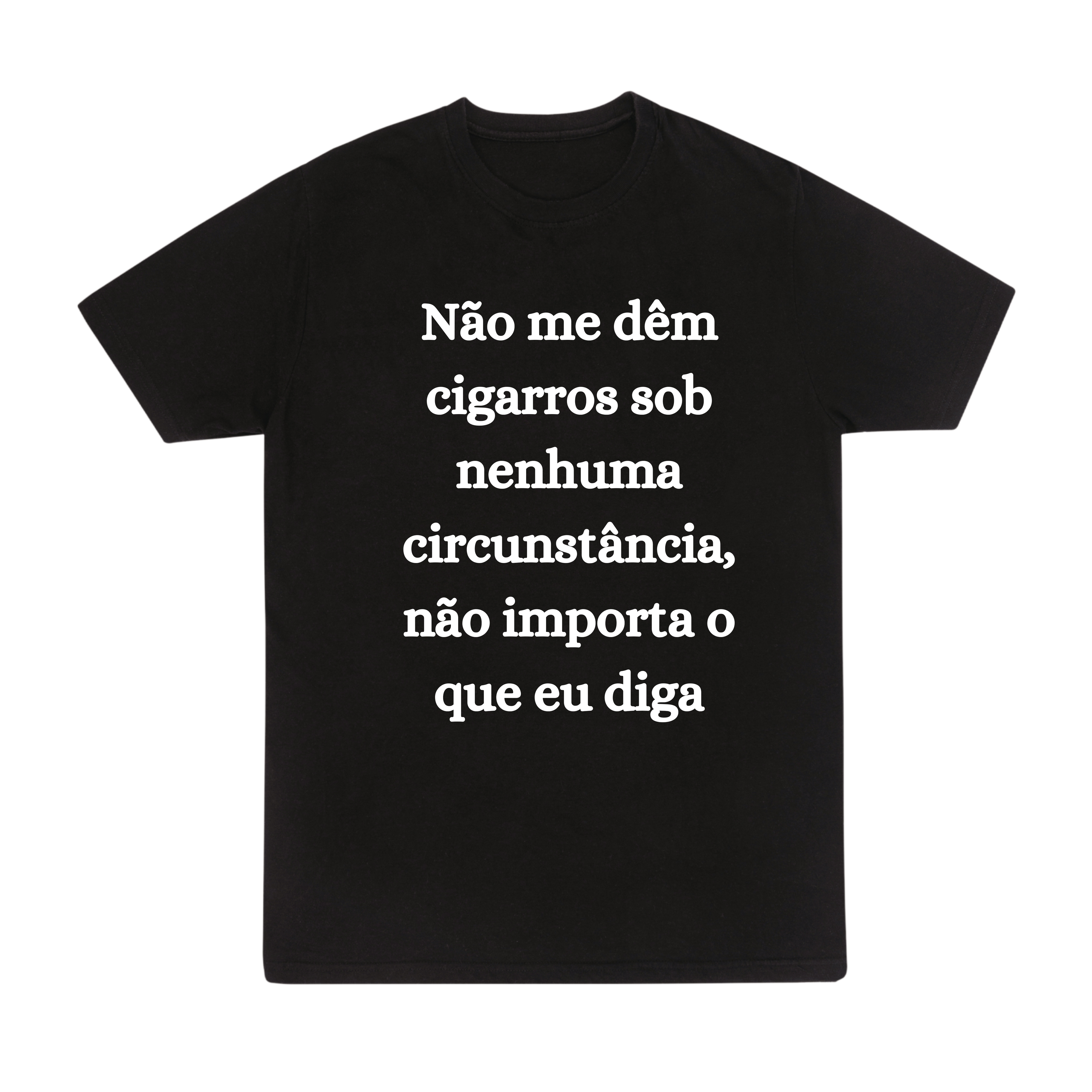 Não me dêm cigarros