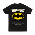 Eu sou como o Batman