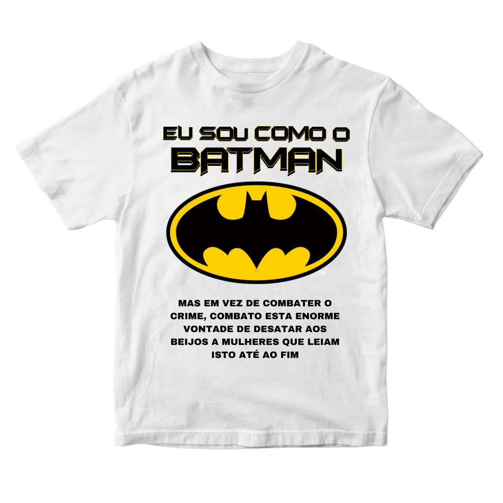 Eu sou como o Batman